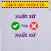 Cách viết đúng chuẩn chính tả cụm từ “Xuất sứ hay xuất xứ”
