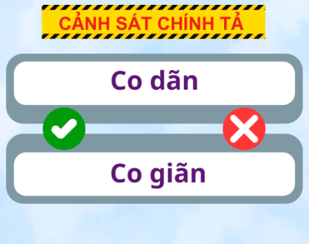 Co dãn hay co giãn – Chọn từ đúng khi viết và nói tiếng Việt