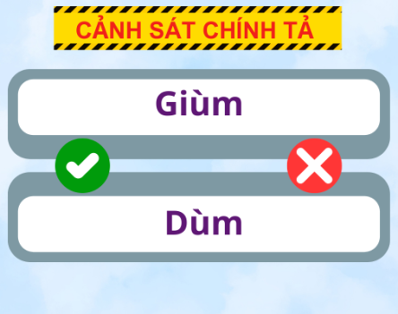 Giùm hay dùm: Giải đáp thắc mắc chính tả phổ biến nhất