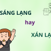Sáng lạng hay xán lạn: Đâu là từ đúng bạn nên sử dụng?