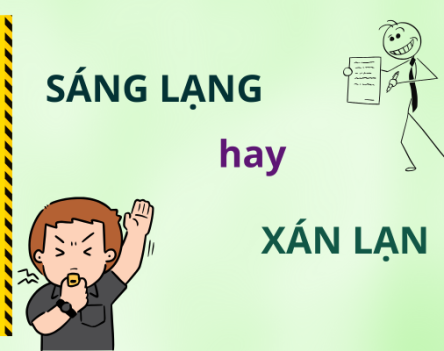 Sáng lạng hay xán lạn: Đâu là từ đúng bạn nên sử dụng?